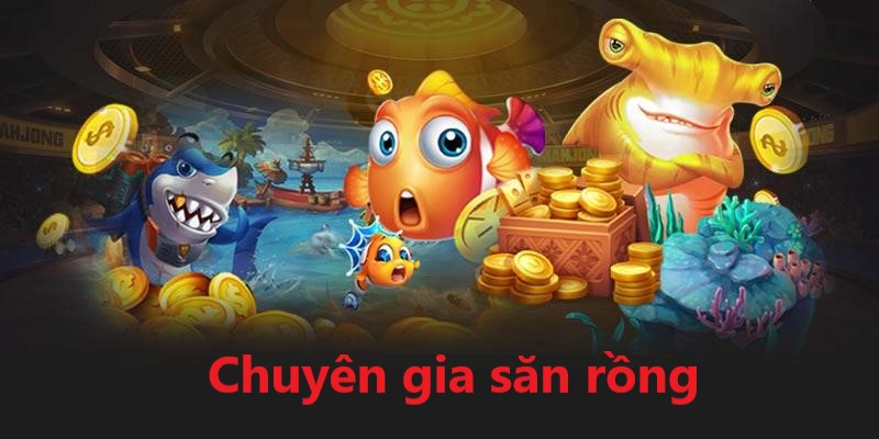 Chuyên gia săn rồng là một tựa game săn thuỷ quái rất thú vị tại 58Win