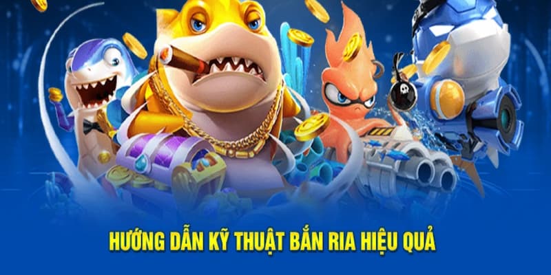 Người chơi có thể áp dụng mẹo bắn ria cực hiệu quả