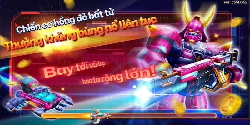 Game Bắt cá vũ trụ đỉnh cao