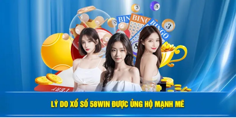 Cá cược xổ số tại 58WIN mang đến trải nghiệm vượt trội cho khách hàng
