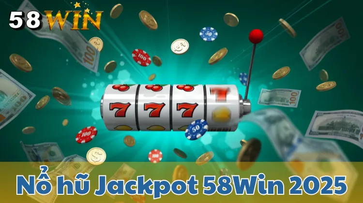 Quay nổ hũ tại 58Win, săn Jackpot hàng tỷ đồng với các tựa game như Kho Báu Aztec, Siêu Cấp Ace.