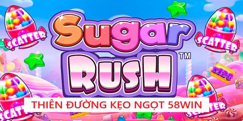 Thiên đường kẹo ngọt Sugar Rush