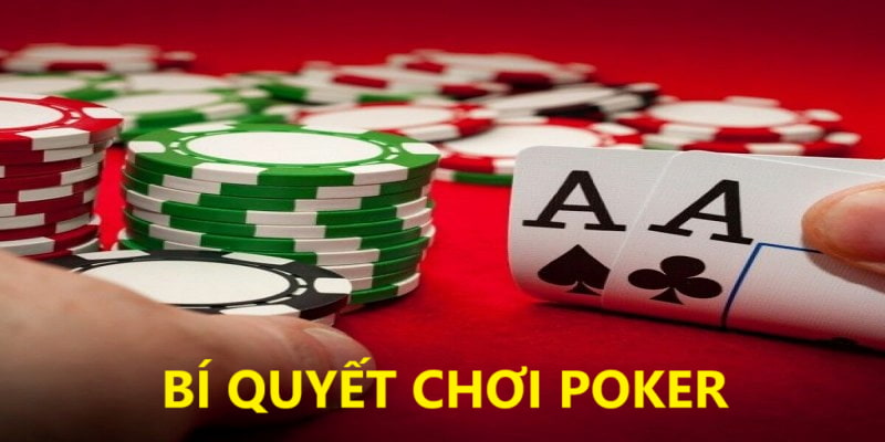 Bí quyết trở thành ông trùm poker