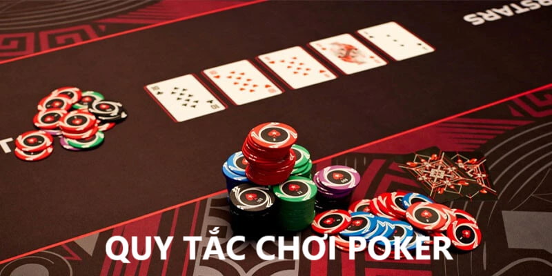 Quy tắc tham gia poker